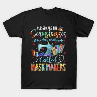 Blessed Are The Seamstresses T-Shirt